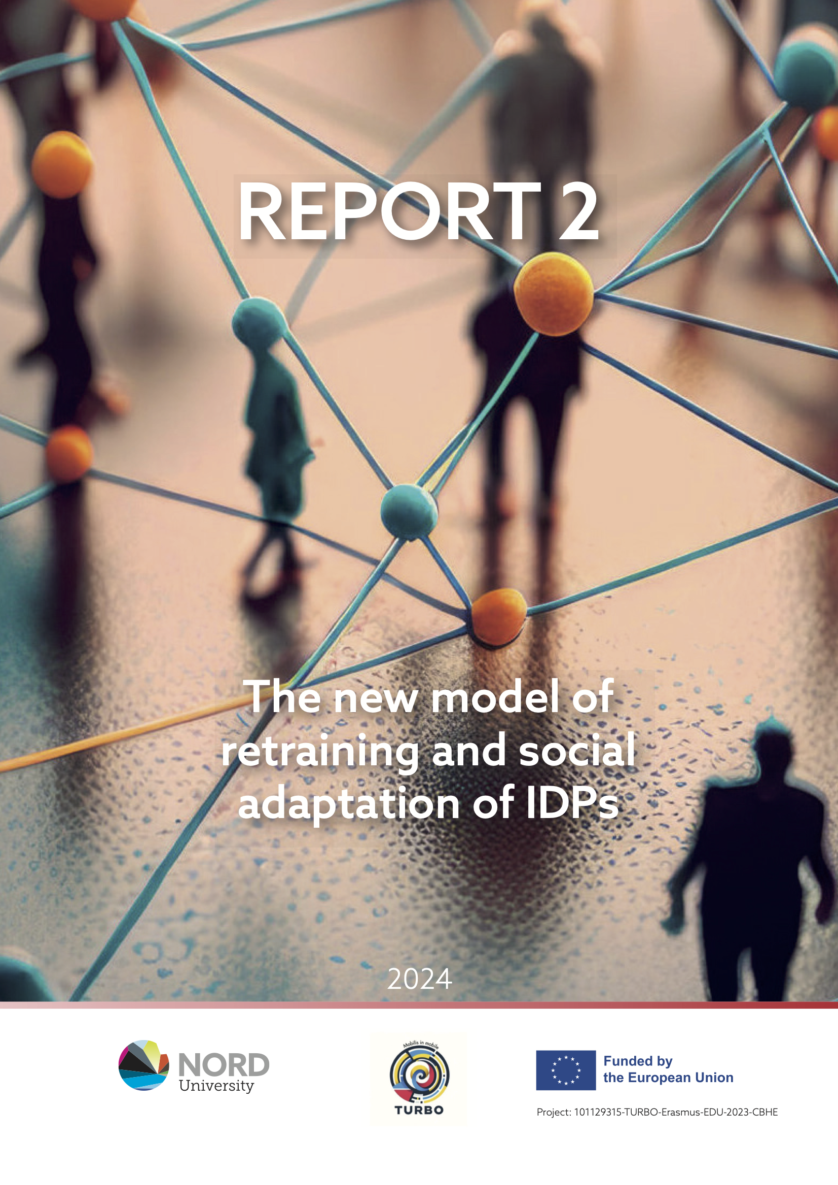Report 2: The new model of retraining and social adaptation of IDP's. Click on this image to read the report.